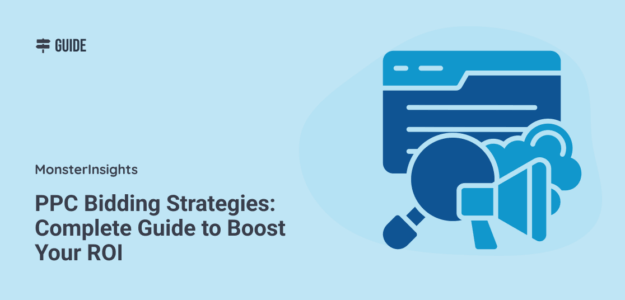 PPC Bidding Strategies: Complete Guide to Boost Your ROI