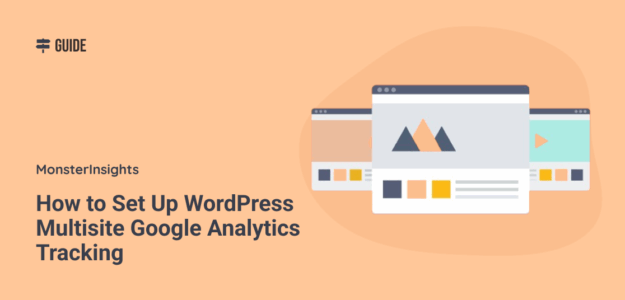 How to Set Up WordPress Multisite Google Analytics Tracking